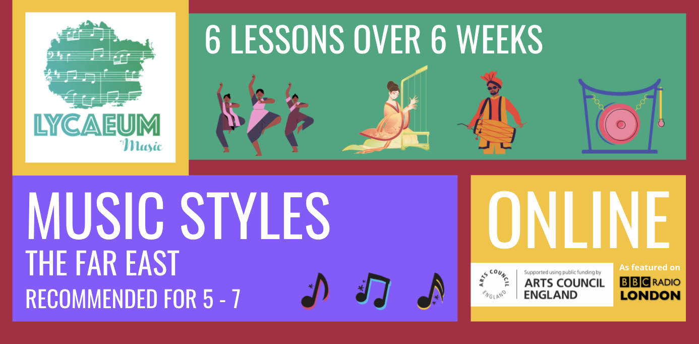 music styles: the far east (5 - 7yo) - pick your weekly time slot