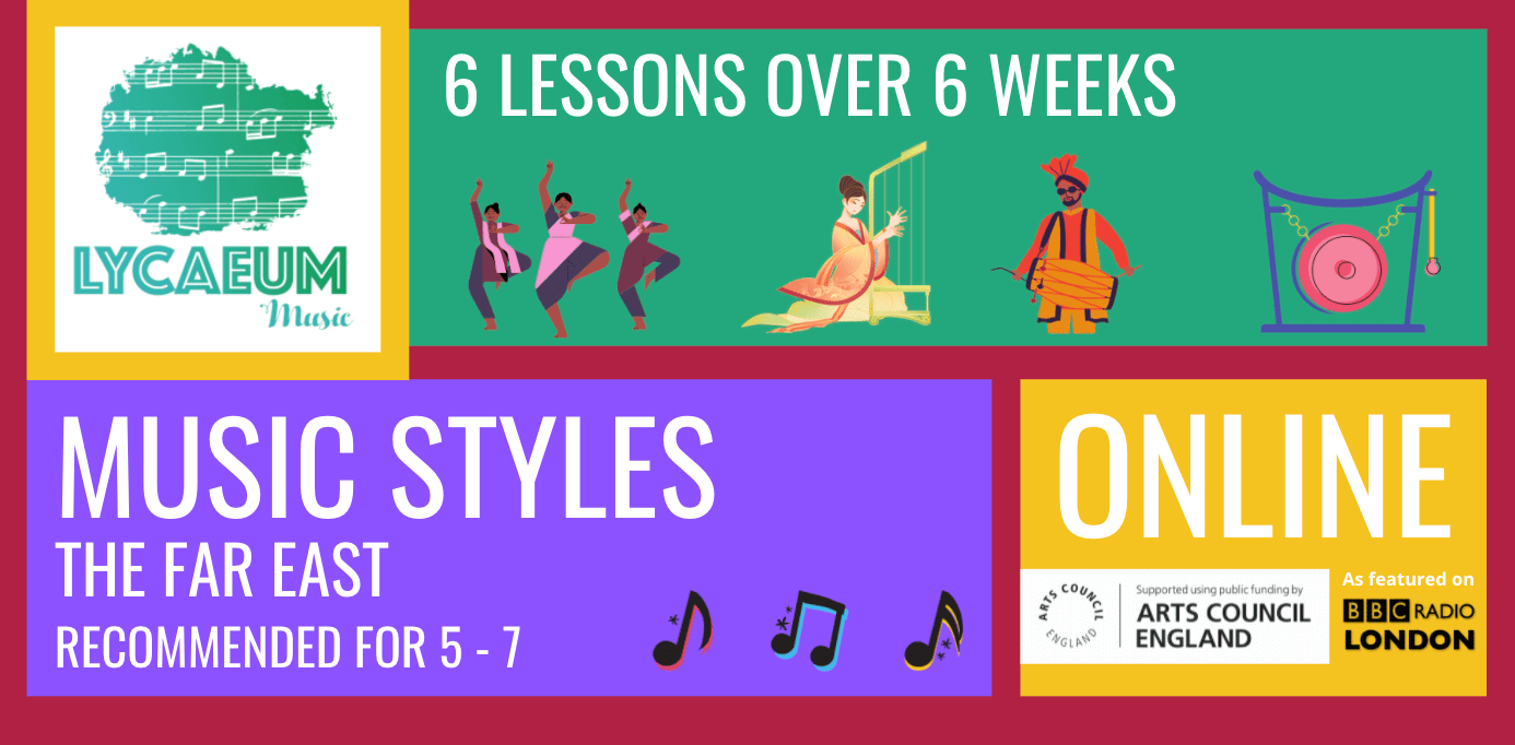 music styles: the far east (5 - 7yo) - pick your weekly time slot